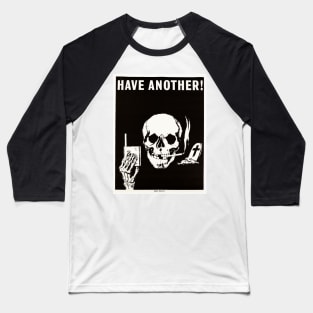 HAVE ANOTHER! SURE DEATH CIGARETTES Anti Smoking Advertisement Baseball T-Shirt